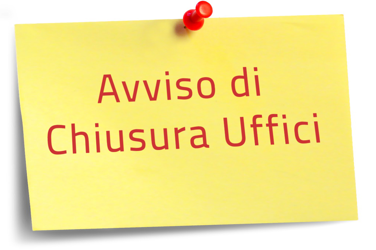 Cartello a fondo giallo con scritta in rosso che specifica la chiusura degli uffici comunali durante il ponte del 1° Maggio.